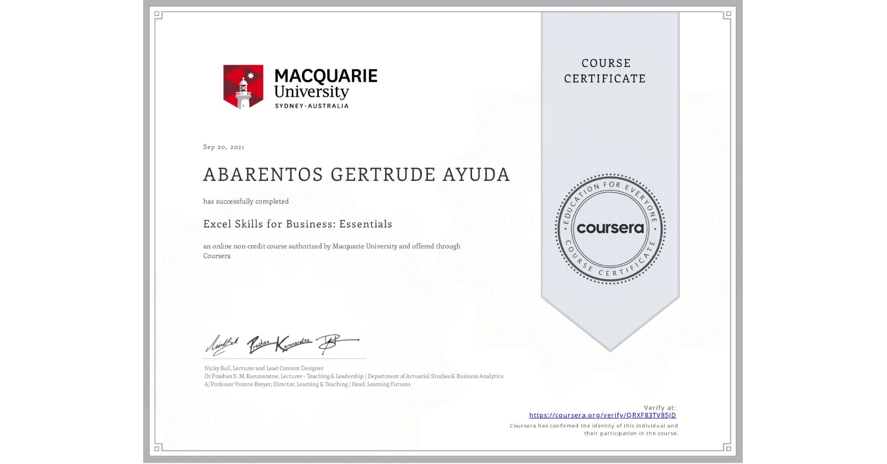 View certificate for ABARENTOS GERTRUDE AYUDA, Excel Skills for Business: Essentials, an online non-credit course authorized by Macquarie University and offered through Coursera