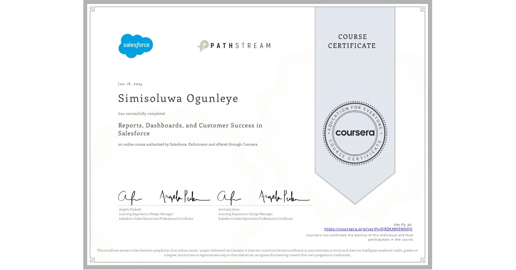 View certificate for Simisoluwa Ogunleye, Reports, Dashboards, and Customer Success in Salesforce, an online non-credit course authorized by Salesforce & Pathstream and offered through Coursera