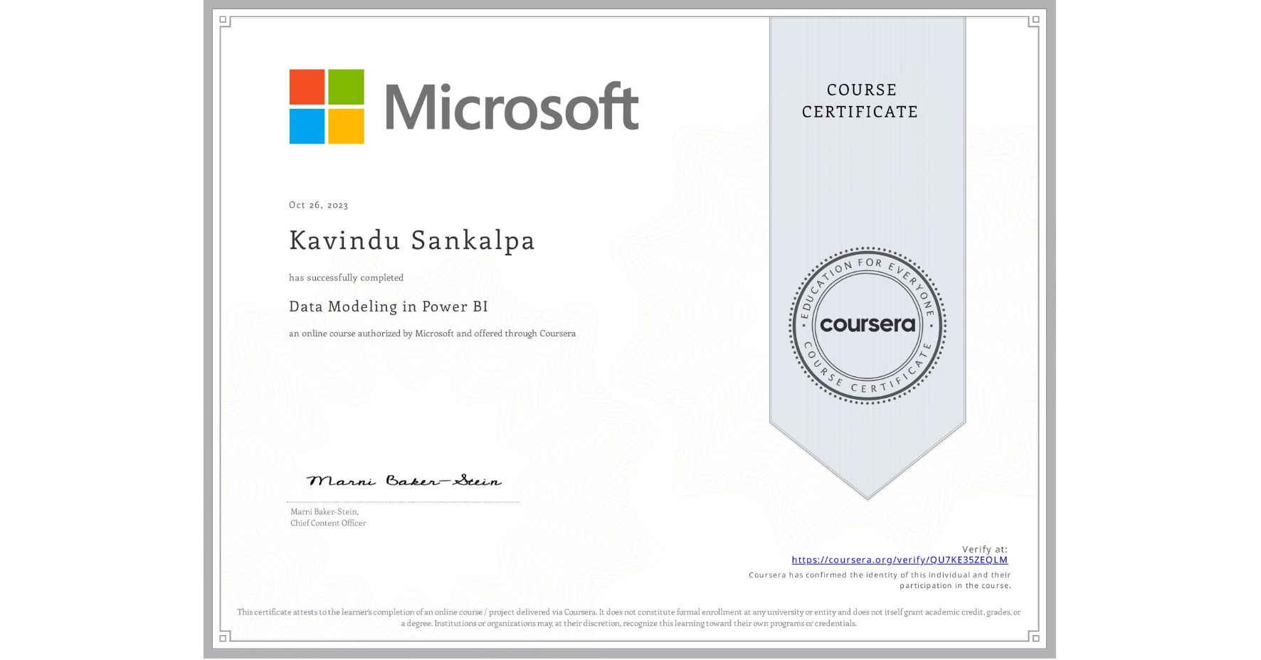 View certificate for Kavindu Sankalpa, Data Modeling in Power BI, an online non-credit course authorized by Microsoft and offered through Coursera