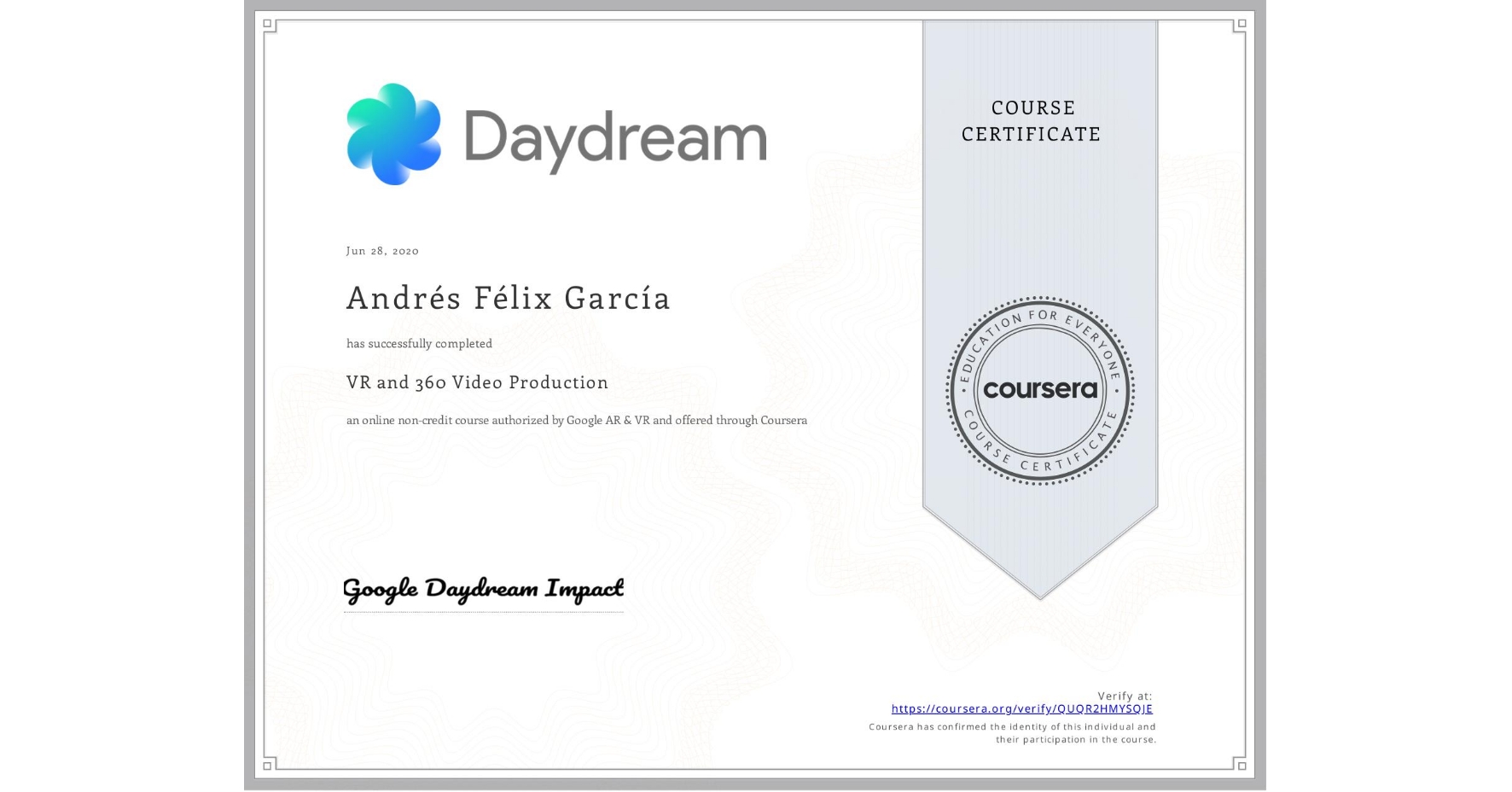 View certificate for Andrés Félix García, VR and 360 Video Production, an online non-credit course authorized by Google AR & VR and offered through Coursera
