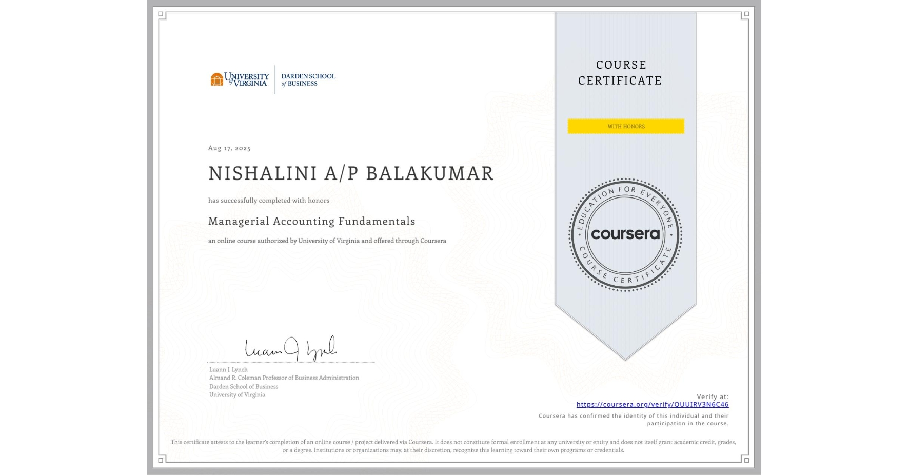 View certificate for NISHALINI A/P BALAKUMAR, Managerial Accounting Fundamentals, an online non-credit course authorized by University of Virginia and offered through Coursera