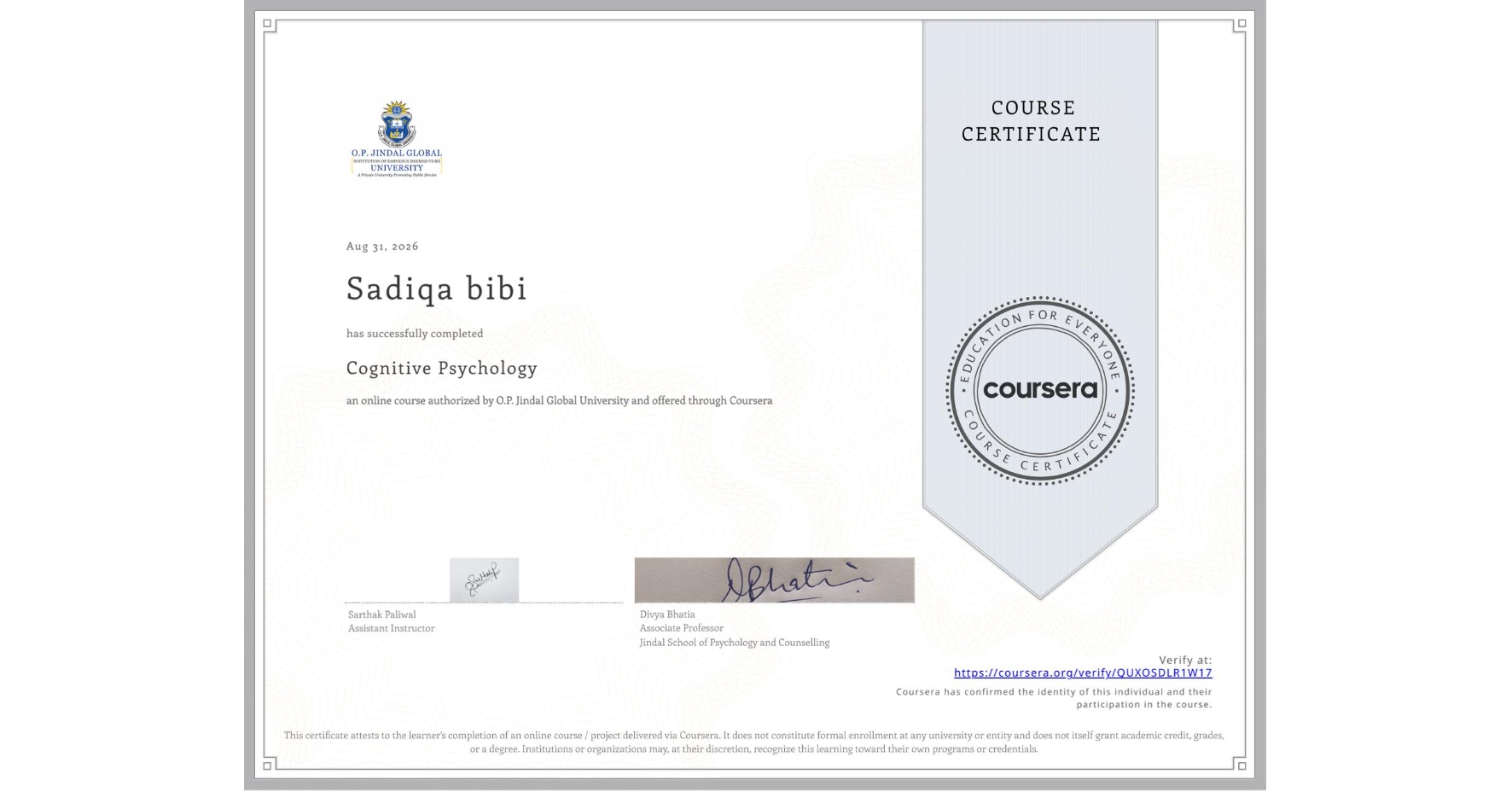 View certificate for Sadiqa bibi, Cognitive Psychology, an online non-credit course authorized by O.P. Jindal Global University and offered through Coursera