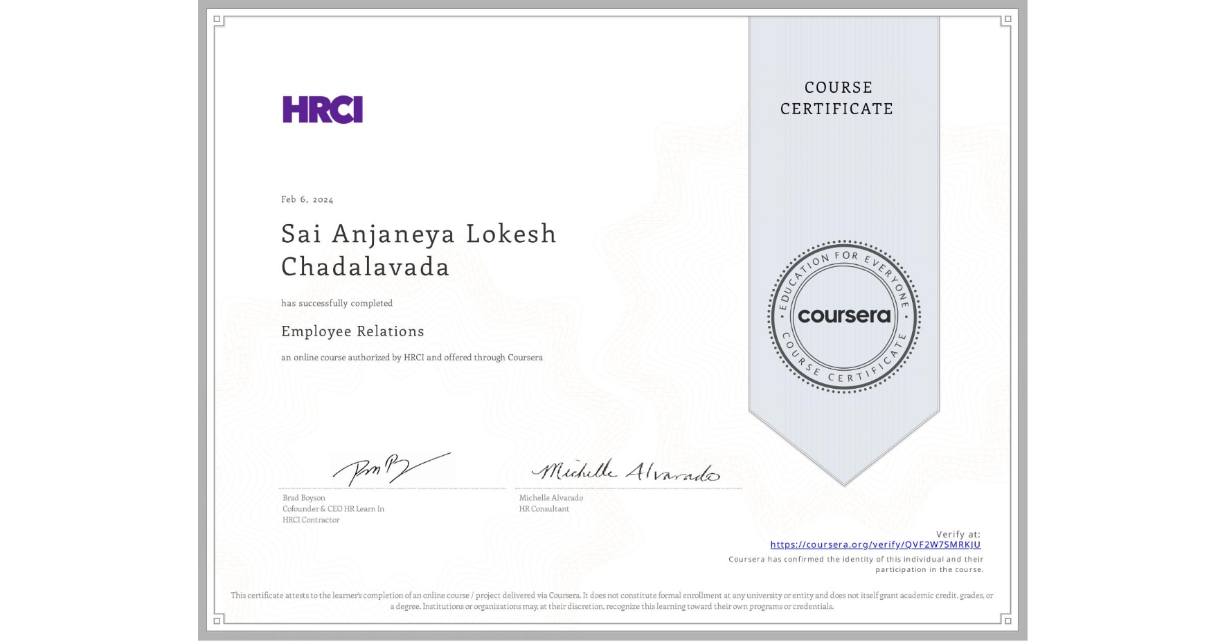 View certificate for Sai Anjaneya Lokesh  Chadalavada, Employee Relations, an online non-credit course authorized by HRCI and offered through Coursera