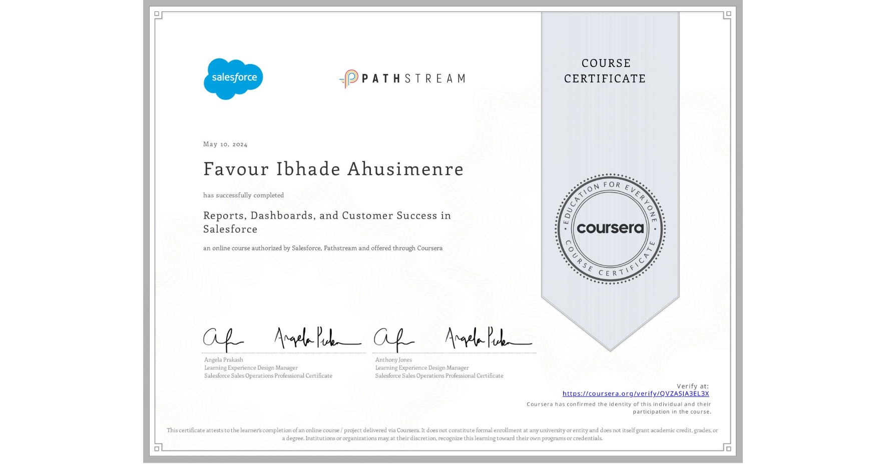 View certificate for Favour Ibhade Ahusimenre, Reports, Dashboards, and Customer Success in Salesforce, an online non-credit course authorized by Salesforce & Pathstream and offered through Coursera