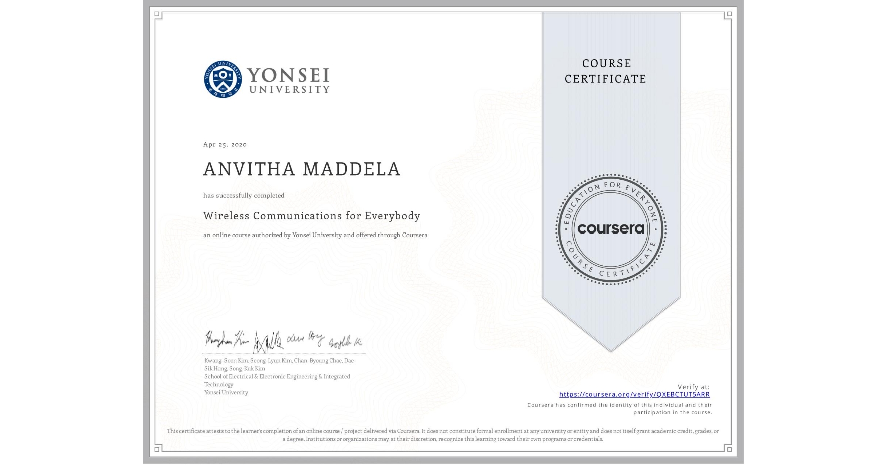 View certificate for ANVITHA MADDELA, Wireless Communications for Everybody, an online non-credit course authorized by Yonsei University and offered through Coursera