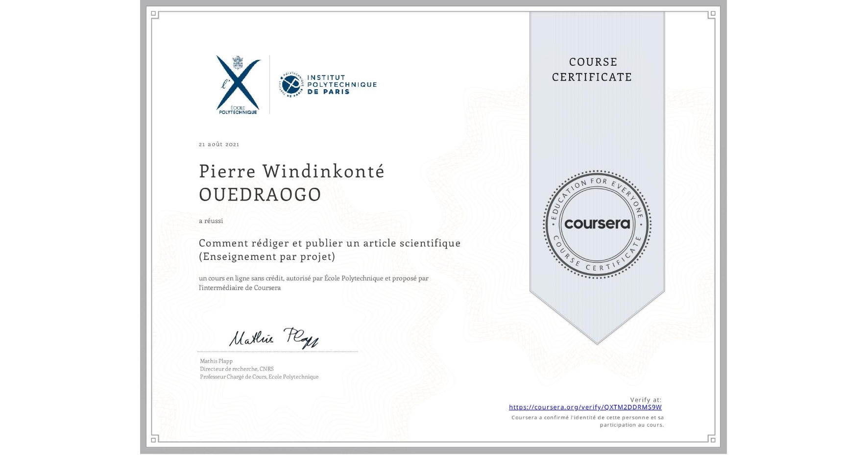 View certificate for Pierre Windinkonté OUEDRAOGO, Comment rédiger et publier un article scientifique (Enseignement par projet), an online non-credit course authorized by École Polytechnique and offered through Coursera