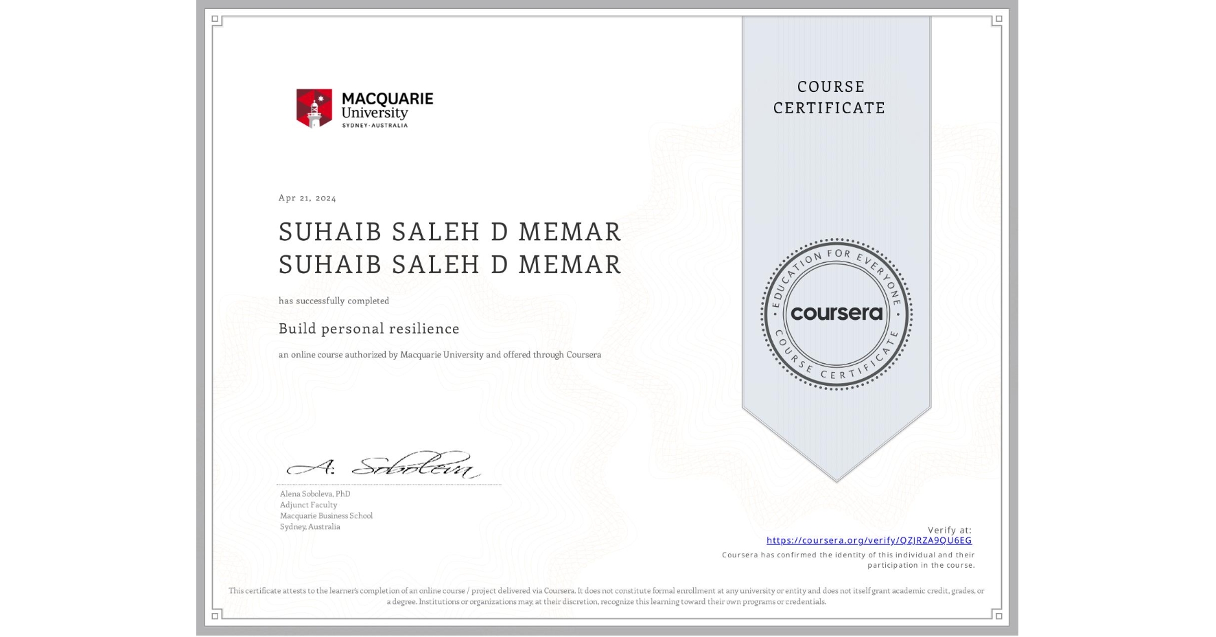 View certificate for SUHAIB SALEH D MEMAR SUHAIB SALEH D MEMAR, Build personal resilience, an online non-credit course authorized by Macquarie University and offered through Coursera