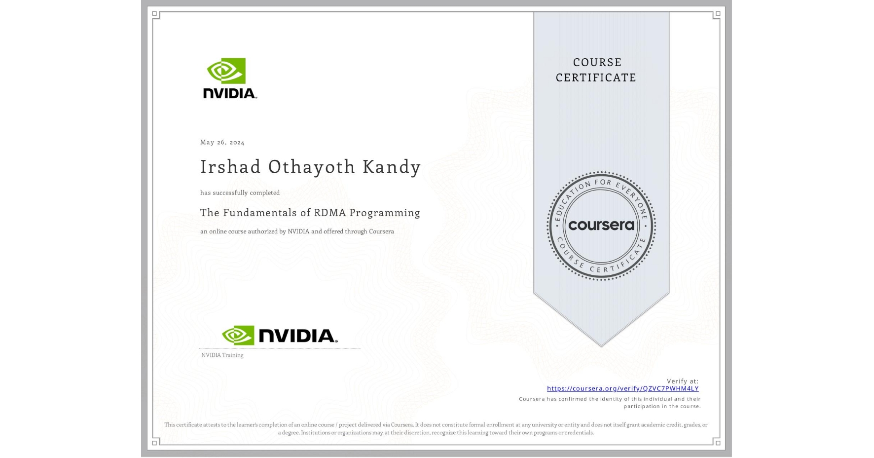 View certificate for Irshad Othayoth Kandy, The Fundamentals of RDMA Programming, an online non-credit course authorized by NVIDIA and offered through Coursera