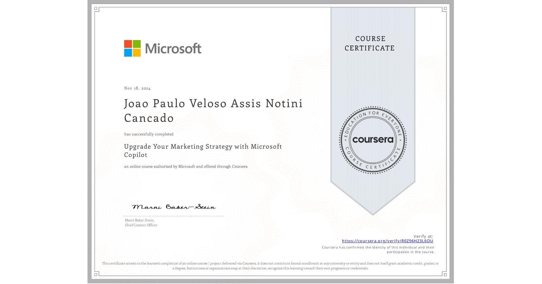 View certificate for Joao Paulo Veloso Assis Notini Cancado, Upgrade Your Marketing Strategy with Microsoft Copilot, an online non-credit course authorized by Microsoft and offered through Coursera