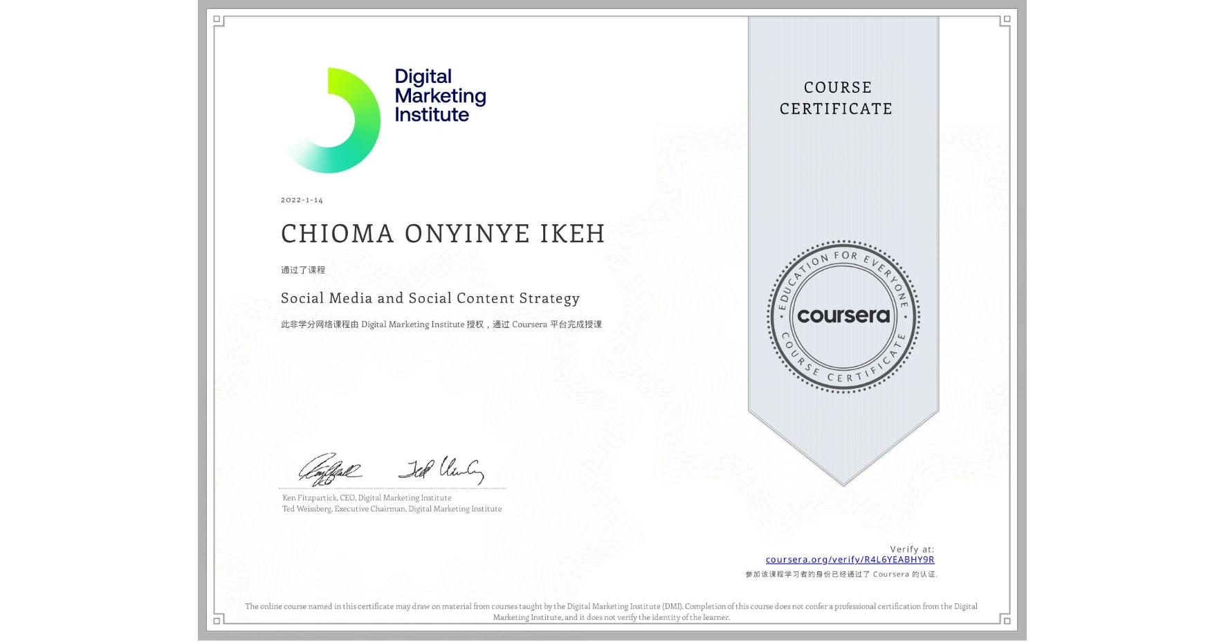 View certificate for CHIOMA ONYINYE  IKEH, Social Media and Social Content Strategy, an online non-credit course authorized by Digital Marketing Institute and offered through Coursera