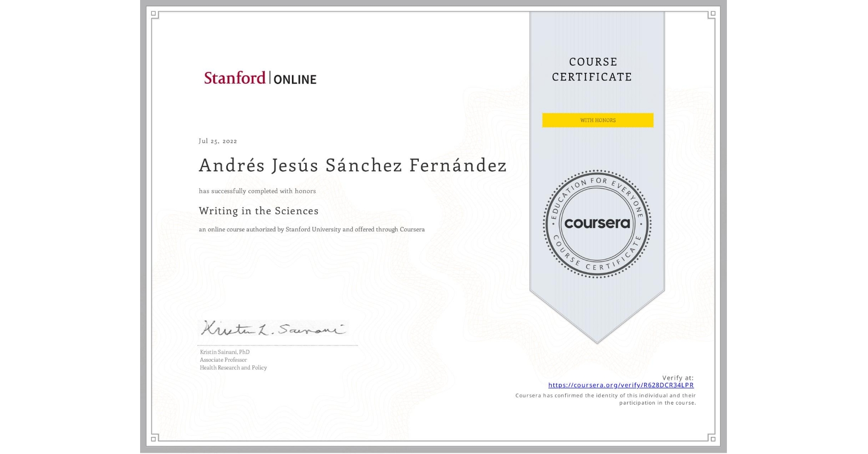 View certificate for Andrés Jesús Sánchez Fernández, Writing in the Sciences, an online non-credit course authorized by Stanford University and offered through Coursera