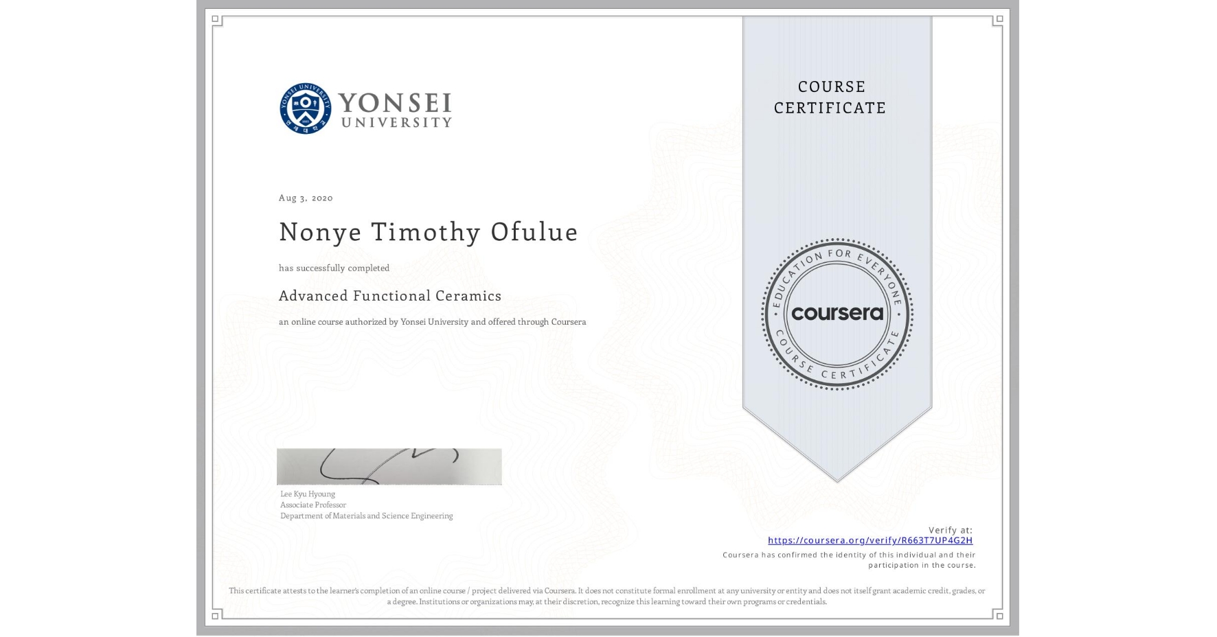 View certificate for Nonye Timothy Ofulue, Advanced Functional Ceramics, an online non-credit course authorized by Yonsei University and offered through Coursera