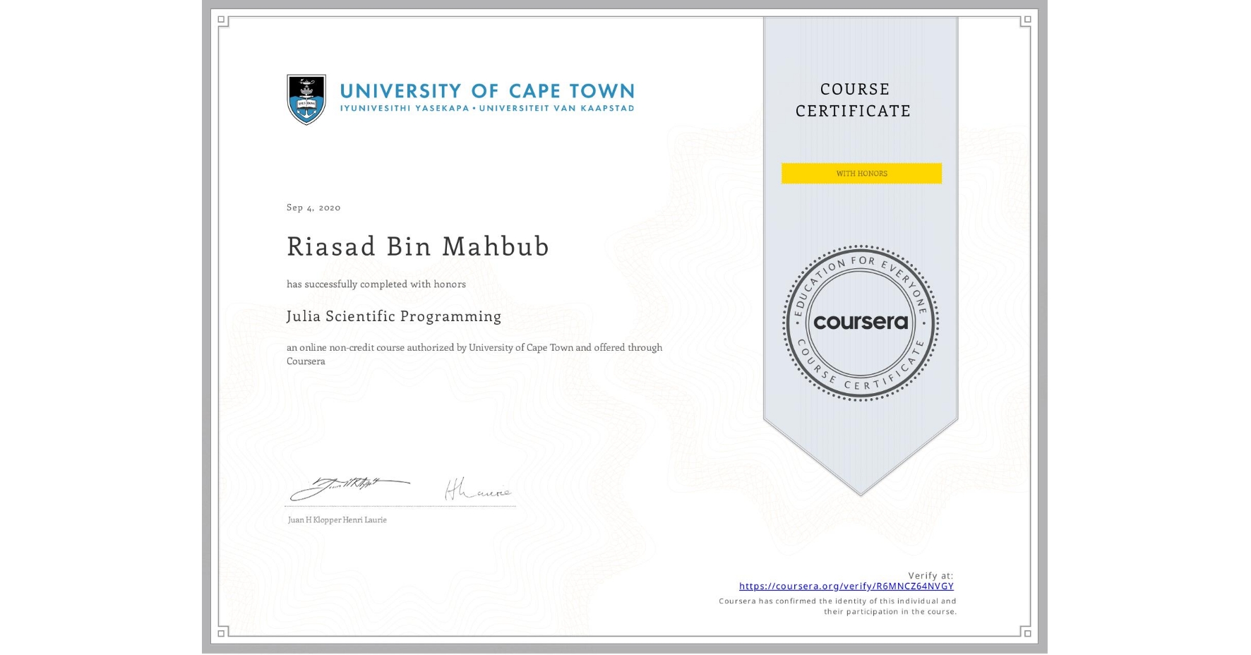 View certificate for Riasad Bin  Mahbub, Julia Scientific Programming, an online non-credit course authorized by University of Cape Town and offered through Coursera