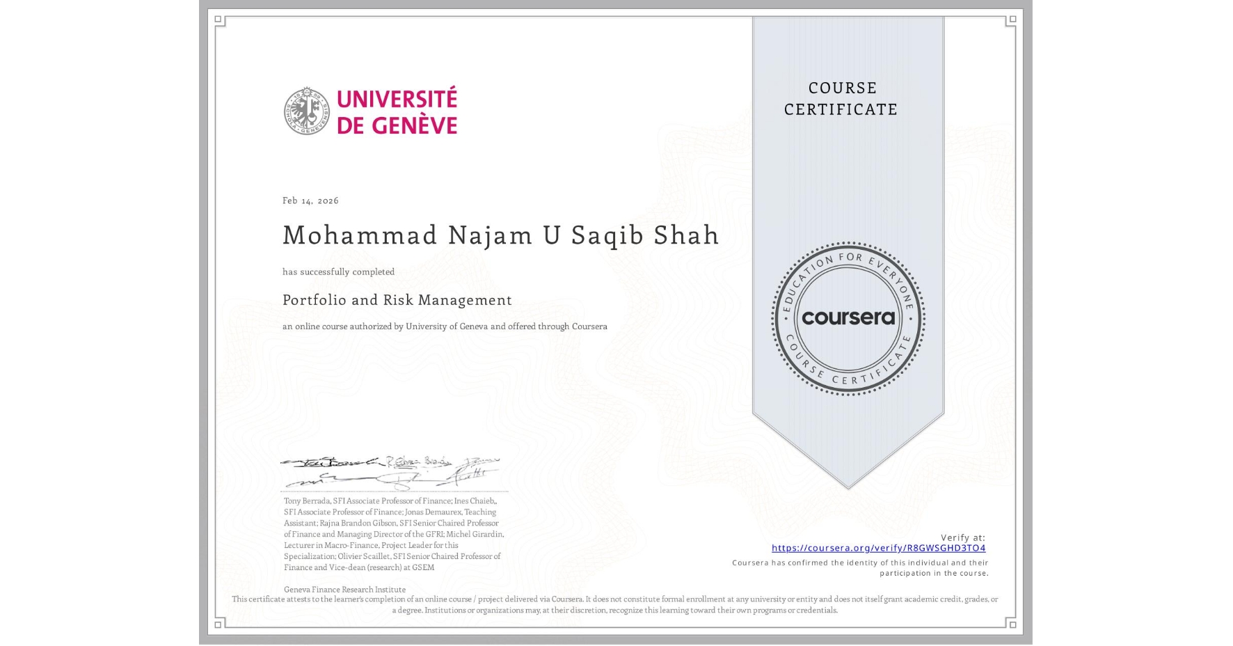 View certificate for Mohammad Najam U Saqib Shah, Portfolio and Risk Management, an online non-credit course authorized by University of Geneva and offered through Coursera