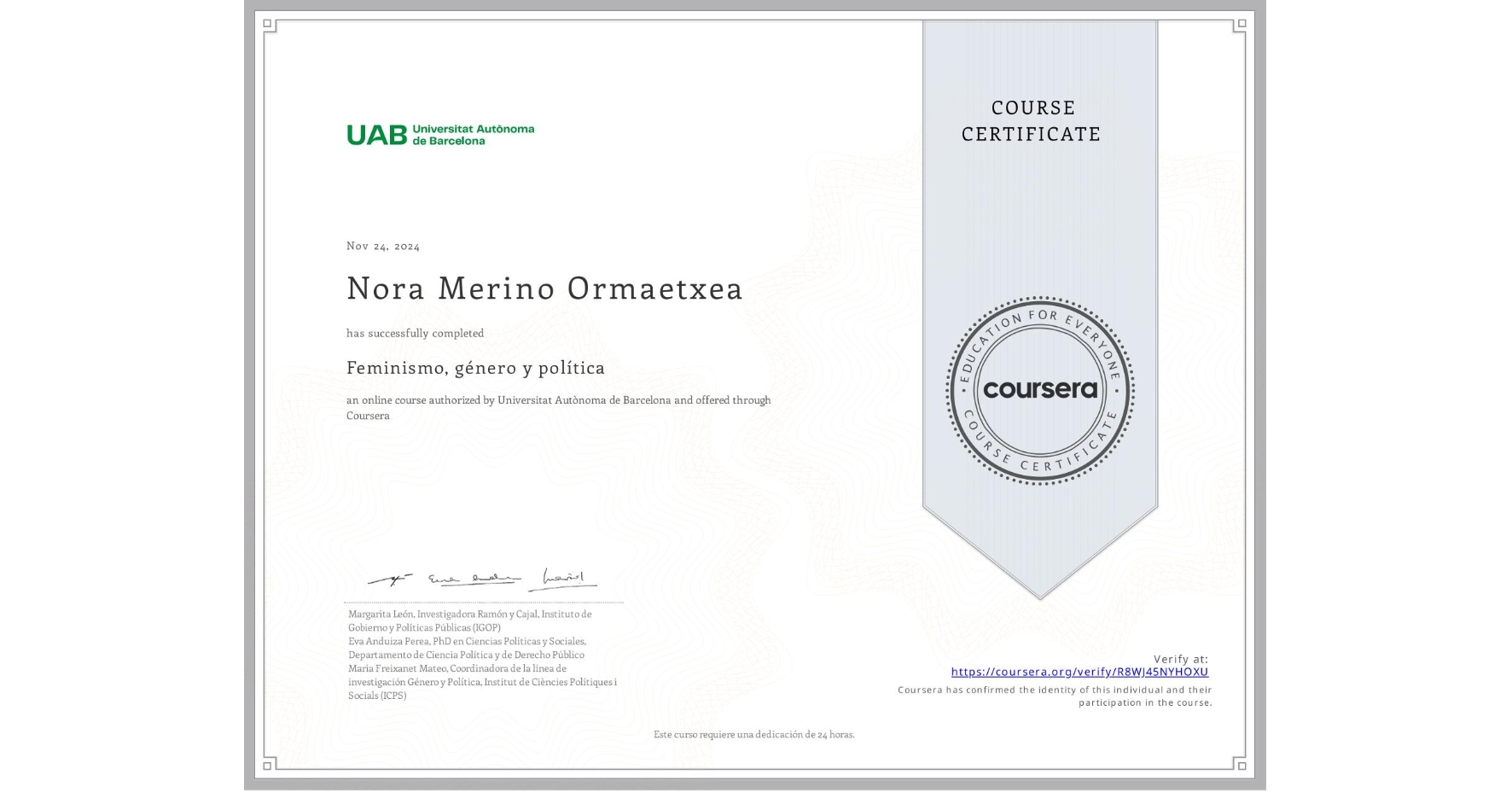 View certificate for Nora Merino Ormaetxea, Feminismo, género y política, an online non-credit course authorized by Universitat Autònoma de Barcelona and offered through Coursera
