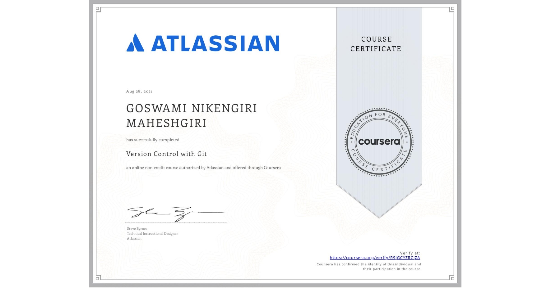 View certificate for GOSWAMI NIKENGIRI  MAHESHGIRI, Version Control with Git, an online non-credit course authorized by Atlassian and offered through Coursera