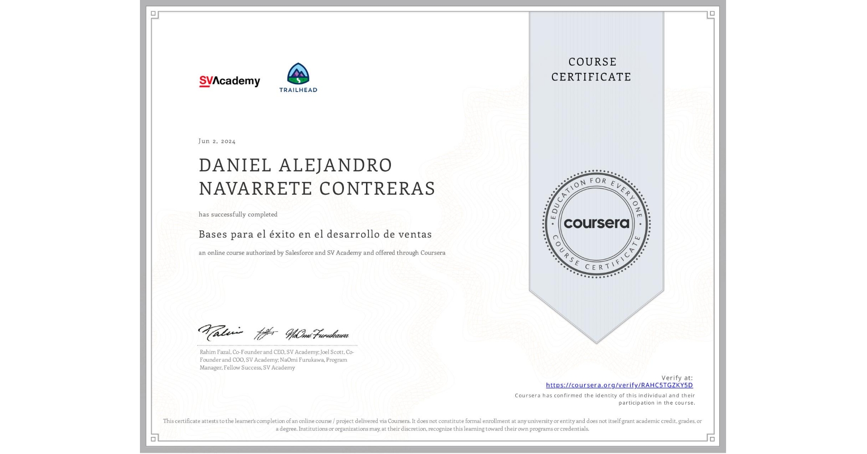View certificate for DANIEL ALEJANDRO NAVARRETE CONTRERAS, Bases para el éxito en el desarrollo de ventas, an online non-credit course authorized by Salesforce & SV Academy and offered through Coursera