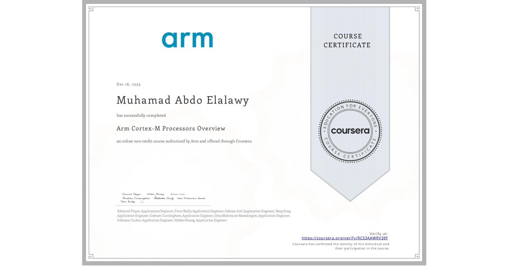 View certificate for Muhamad Abdo Elalawy, Arm Cortex-M Processors Overview, an online non-credit course authorized by Arm and offered through Coursera