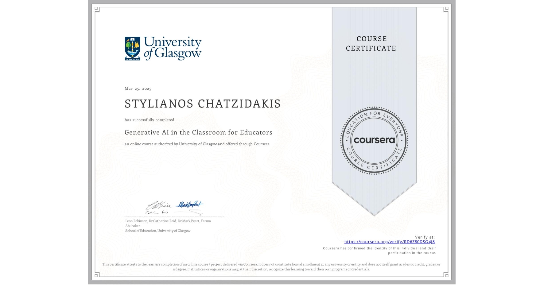 View certificate for STYLIANOS CHATZIDAKIS, Generative AI in the Classroom for Educators, an online non-credit course authorized by University of Glasgow and offered through Coursera