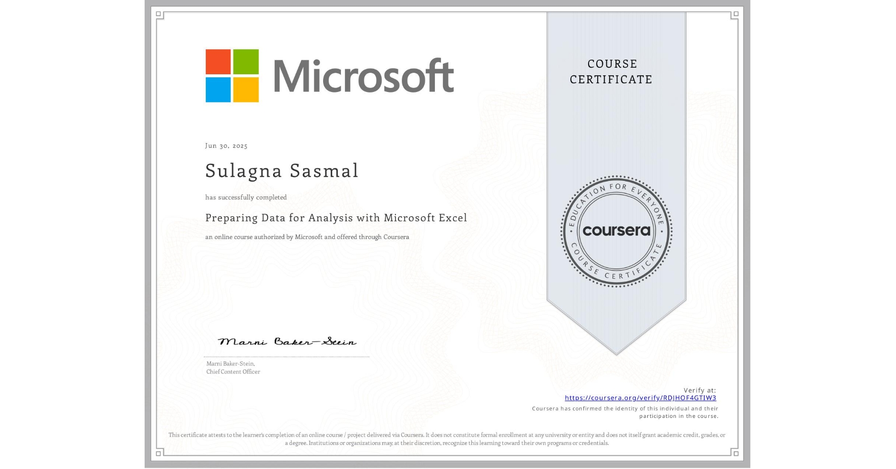 View certificate for Sulagna Sasmal, Preparing  Data for Analysis with Microsoft Excel, an online non-credit course authorized by Microsoft and offered through Coursera