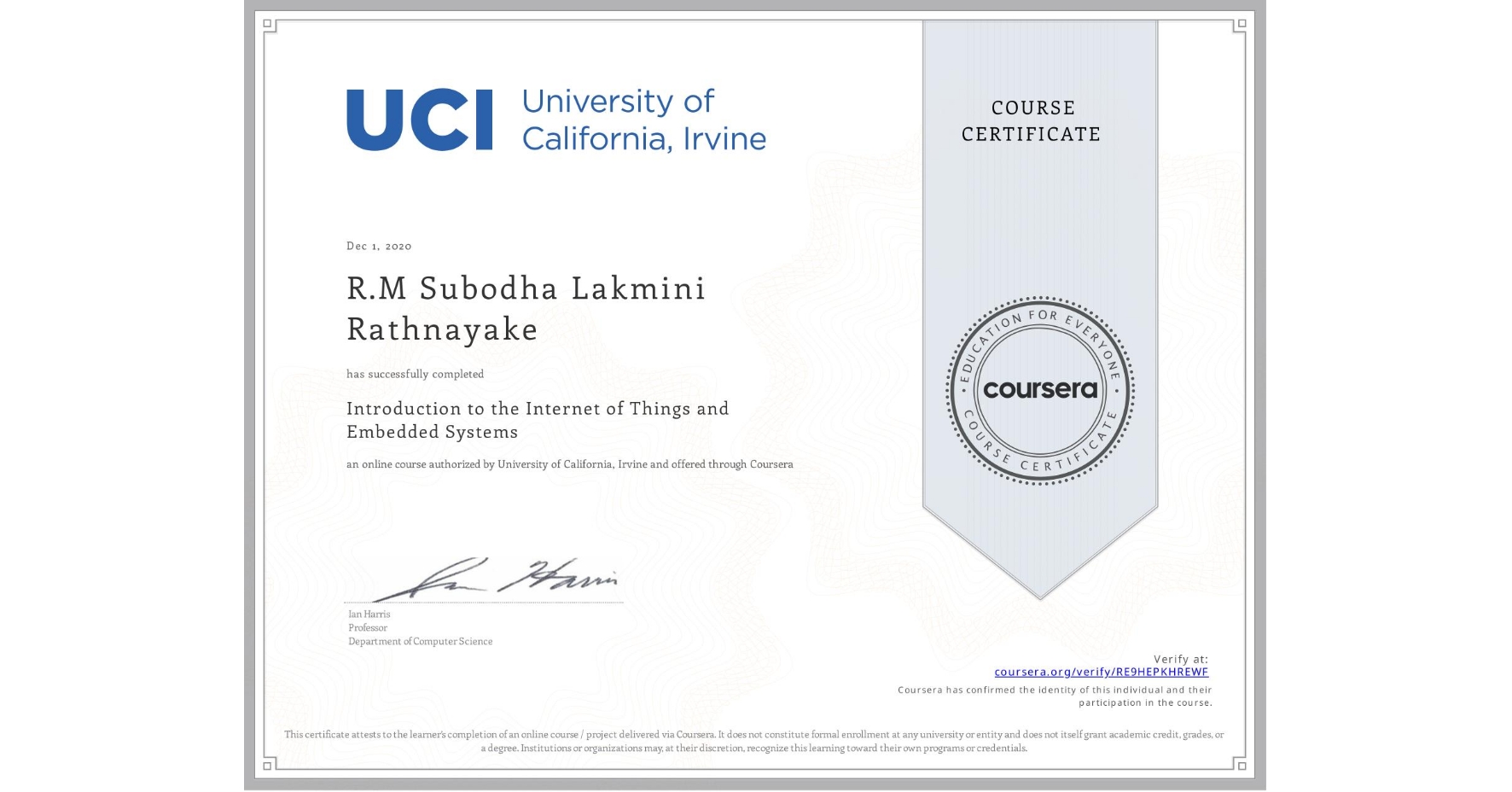 View certificate for R.M Subodha Lakmini Rathnayake, Introduction to the Internet of Things and Embedded Systems, an online non-credit course authorized by University of California, Irvine and offered through Coursera