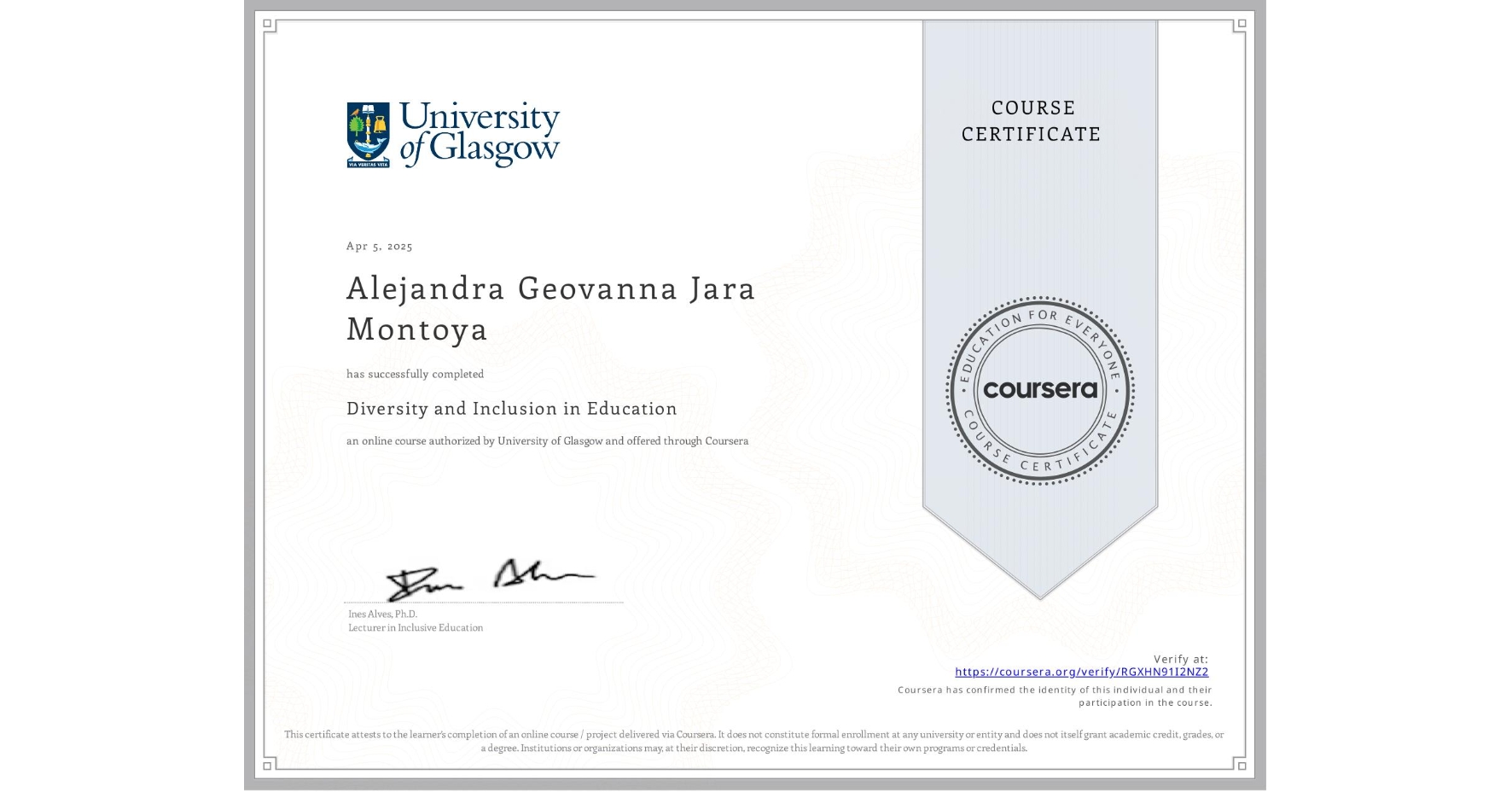 View certificate for Alejandra Geovanna Jara Montoya, Diversity and Inclusion in Education, an online non-credit course authorized by University of Glasgow and offered through Coursera