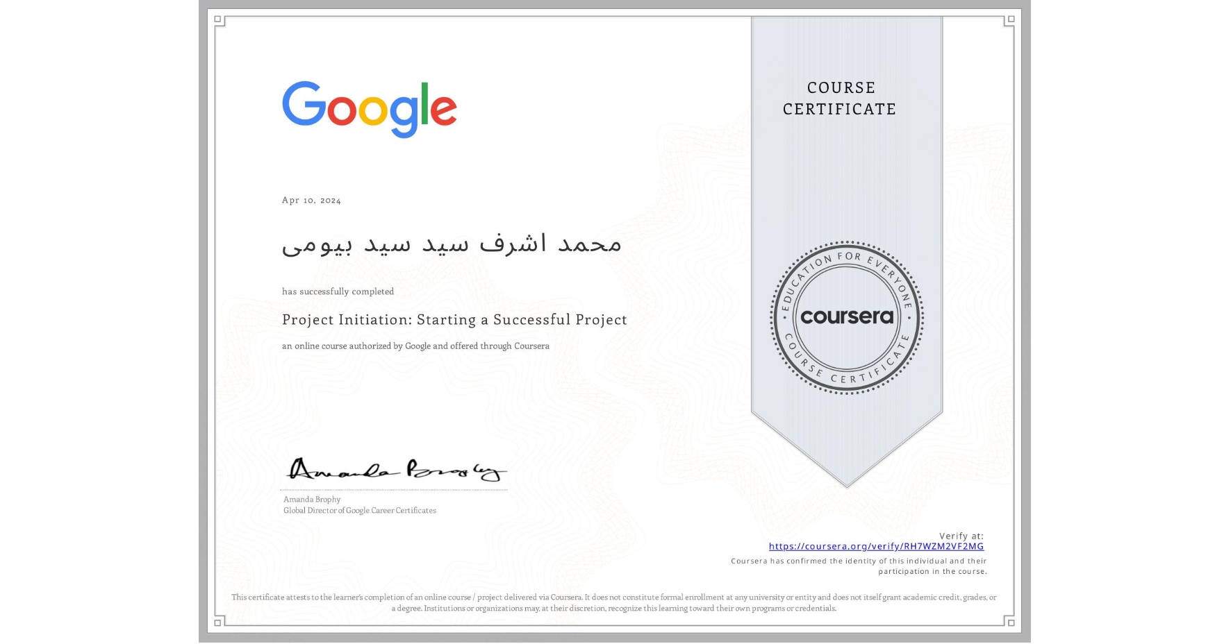 View certificate for محمد اشرف سید سید بیومی, Project Initiation: Starting a Successful Project, an online non-credit course authorized by Google and offered through Coursera