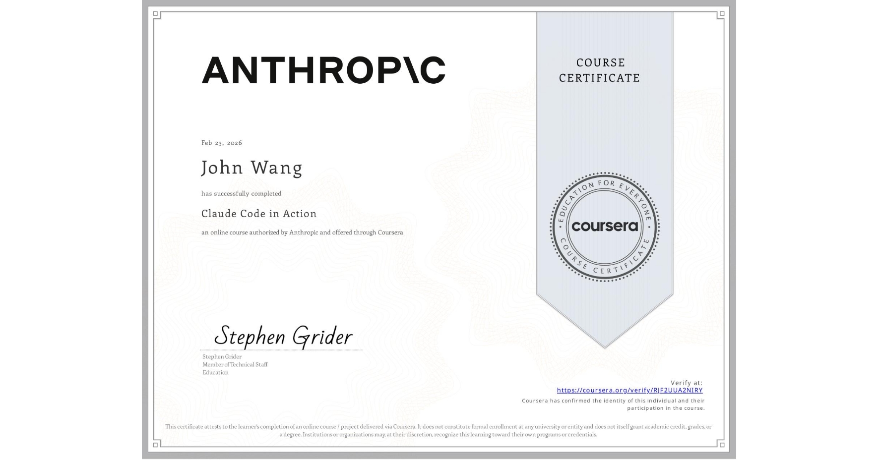 View certificate for John Wang, Claude Code in Action, an online non-credit course authorized by Anthropic and offered through Coursera