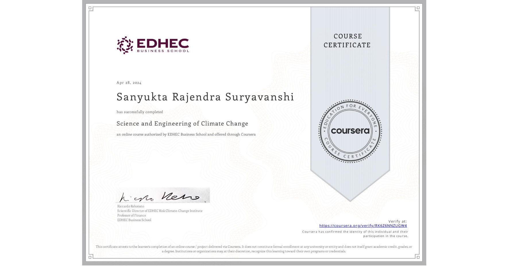 View certificate for Sanyukta Rajendra Suryavanshi, Science and Engineering of Climate Change, an online non-credit course authorized by EDHEC Business School and offered through Coursera