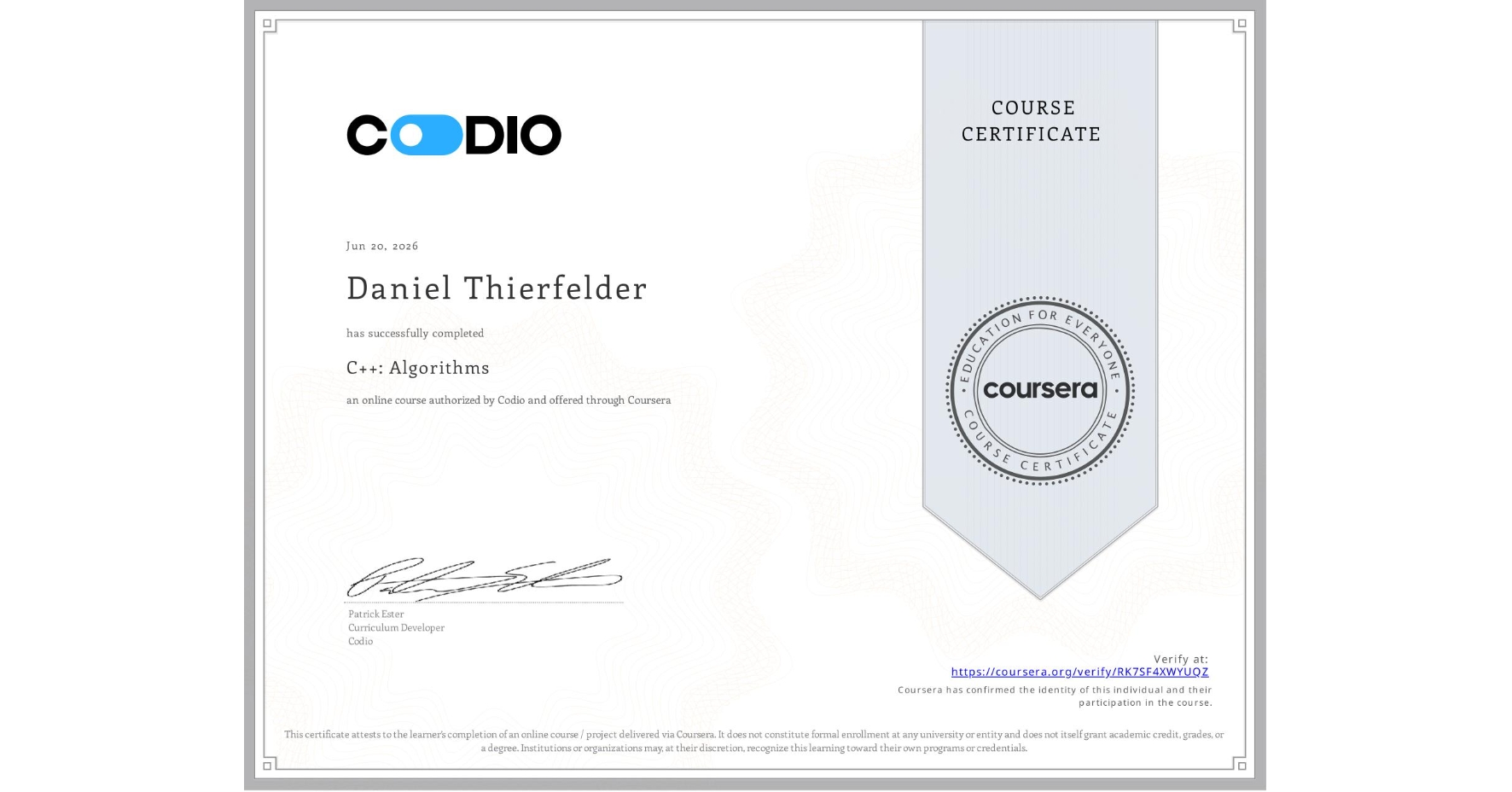 View certificate for Daniel Thierfelder, C++: Algorithms, an online non-credit course authorized by Codio and offered through Coursera