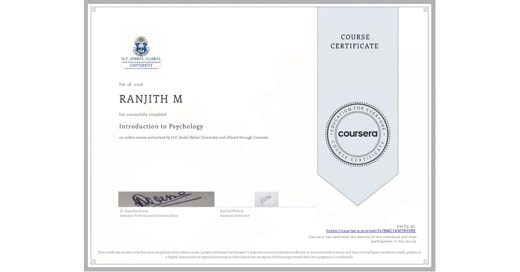 View certificate for RANJITH M, Introduction to Psychology, an online non-credit course authorized by O.P. Jindal Global University and offered through Coursera