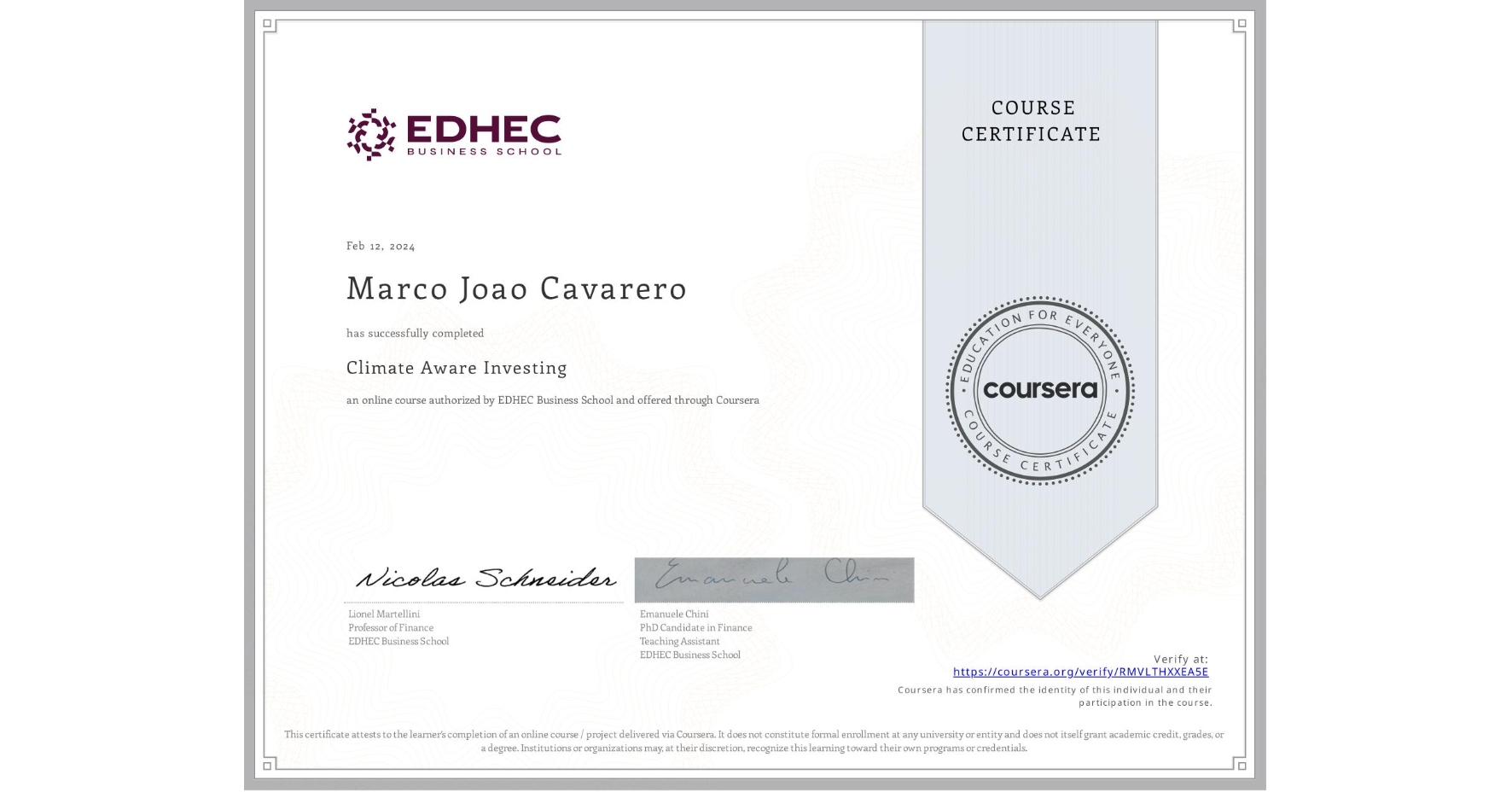 View certificate for Marco Joao Cavarero, Climate Aware Investing, an online non-credit course authorized by EDHEC Business School and offered through Coursera