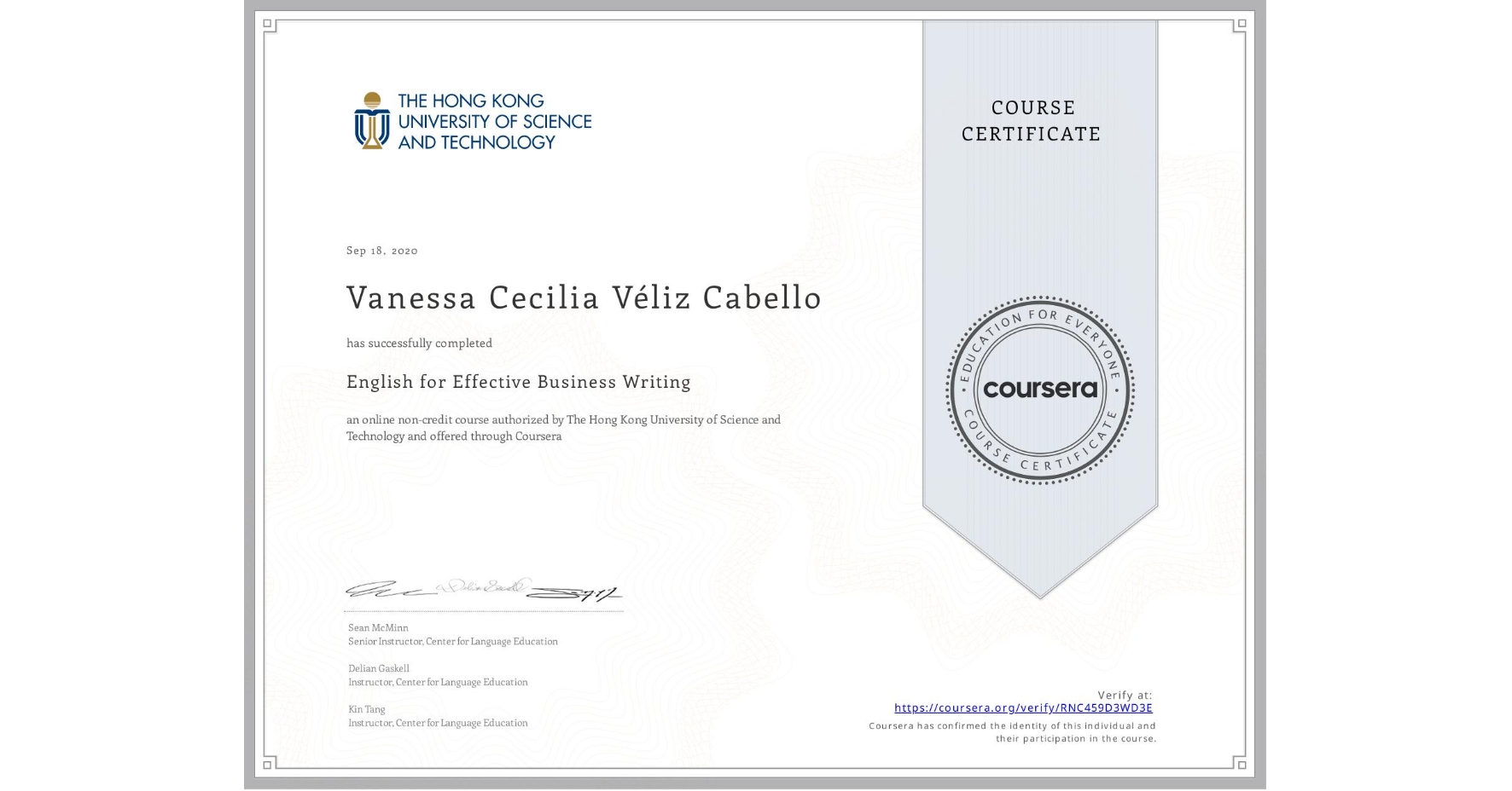 View certificate for Vanessa Cecilia Véliz Cabello, English for Effective  Business Writing, an online non-credit course authorized by The Hong Kong University of Science and Technology and offered through Coursera