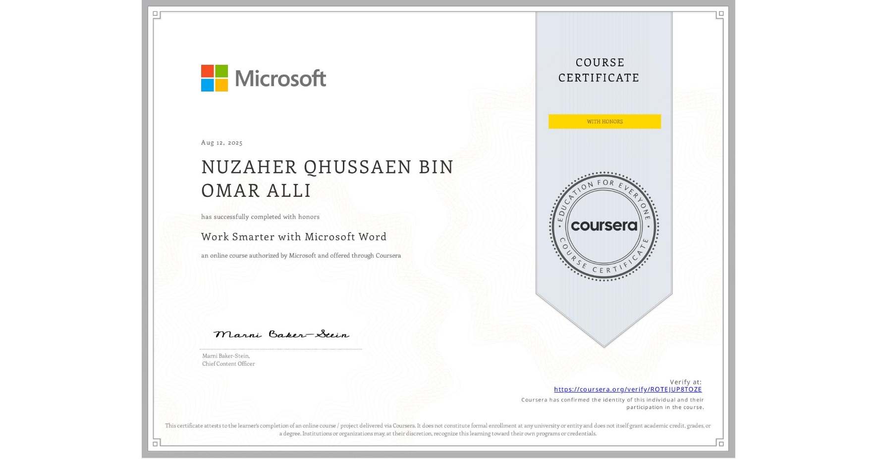 View certificate for NUZAHER QHUSSAEN BIN OMAR ALLI, Work Smarter with Microsoft Word, an online non-credit course authorized by Microsoft and offered through Coursera