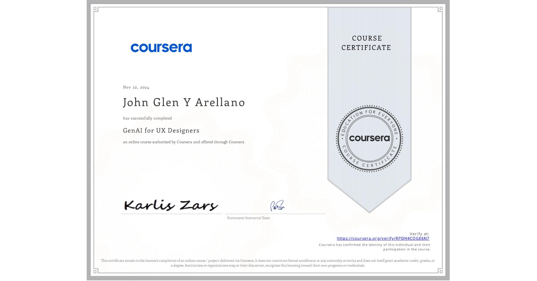 View certificate for John Glen Y Arellano, GenAI for UX Designers, an online non-credit course authorized by Coursera and offered through Coursera