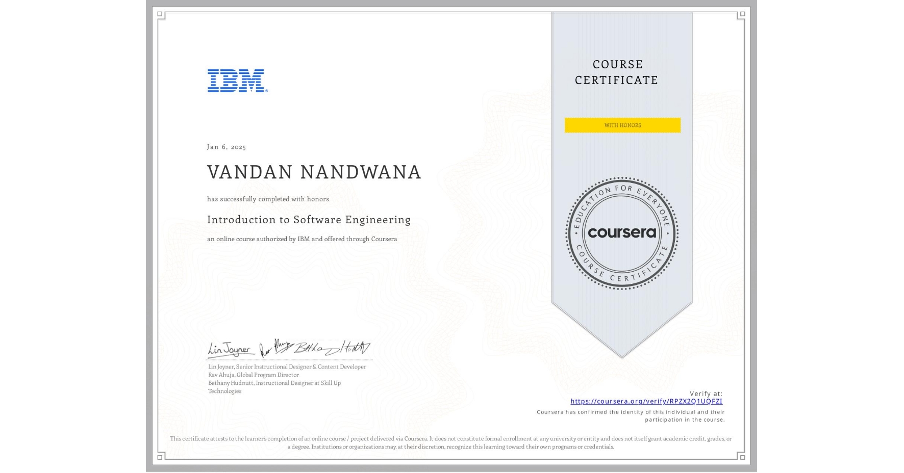 View certificate for VANDAN NANDWANA, Introduction to Software Engineering, an online non-credit course authorized by IBM and offered through Coursera