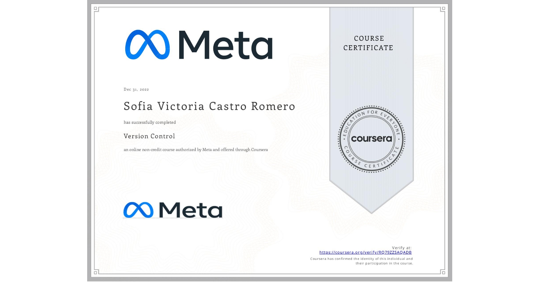 View certificate for Sofia Victoria Castro Romero, Version Control, an online non-credit course authorized by Meta and offered through Coursera