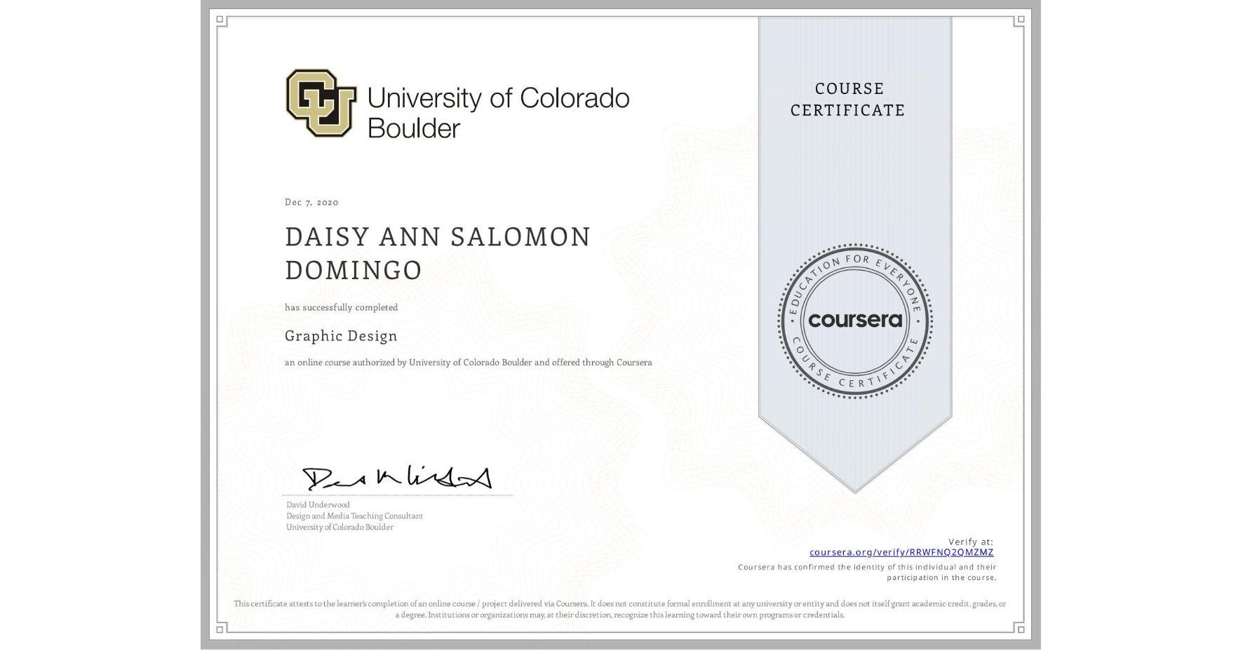View certificate for DAISY ANN SALOMON  DOMINGO, Graphic Design, an online non-credit course authorized by University of Colorado Boulder and offered through Coursera