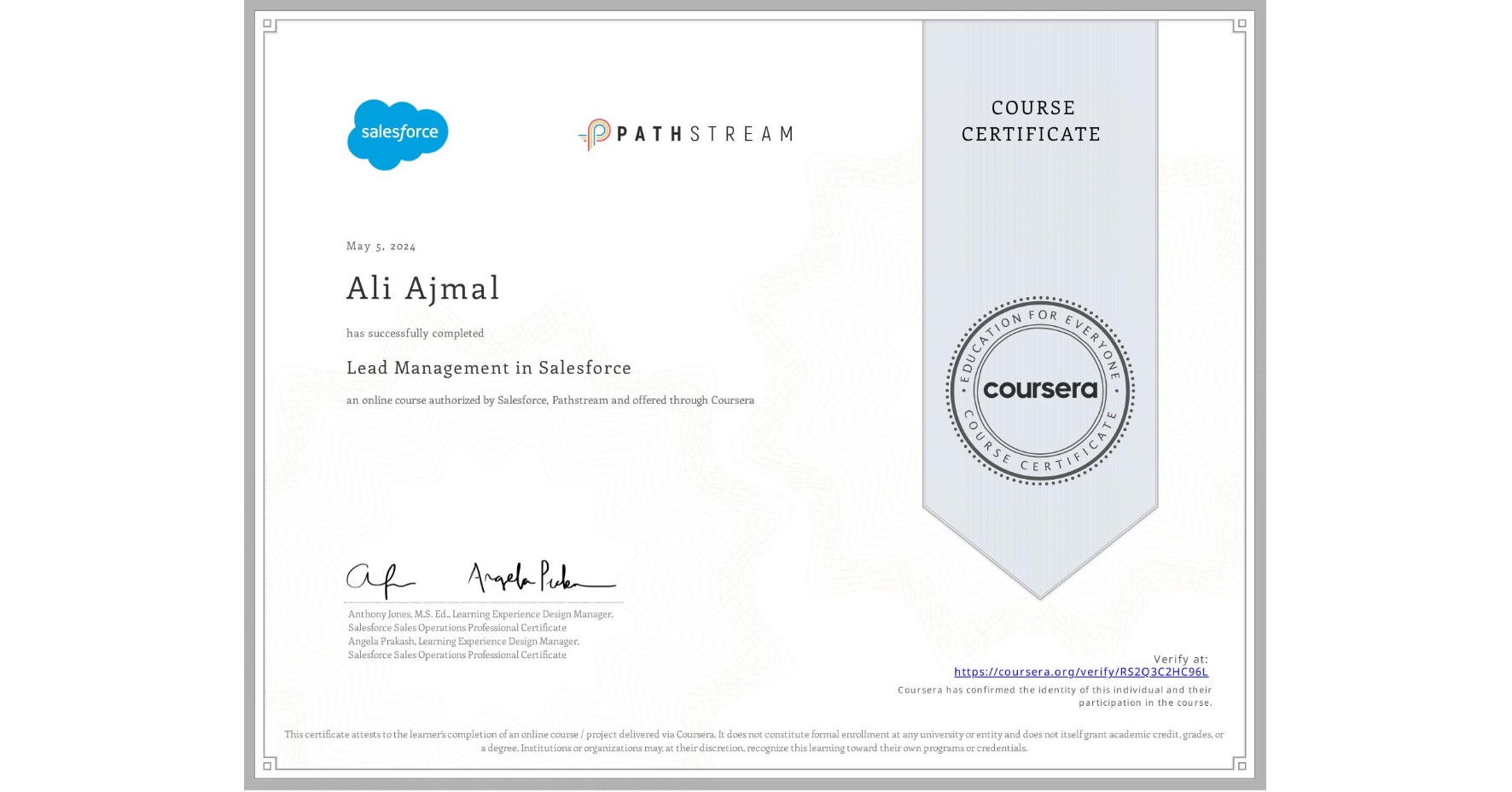 View certificate for Ali Ajmal, Lead Management in Salesforce, an online non-credit course authorized by Salesforce & Pathstream and offered through Coursera