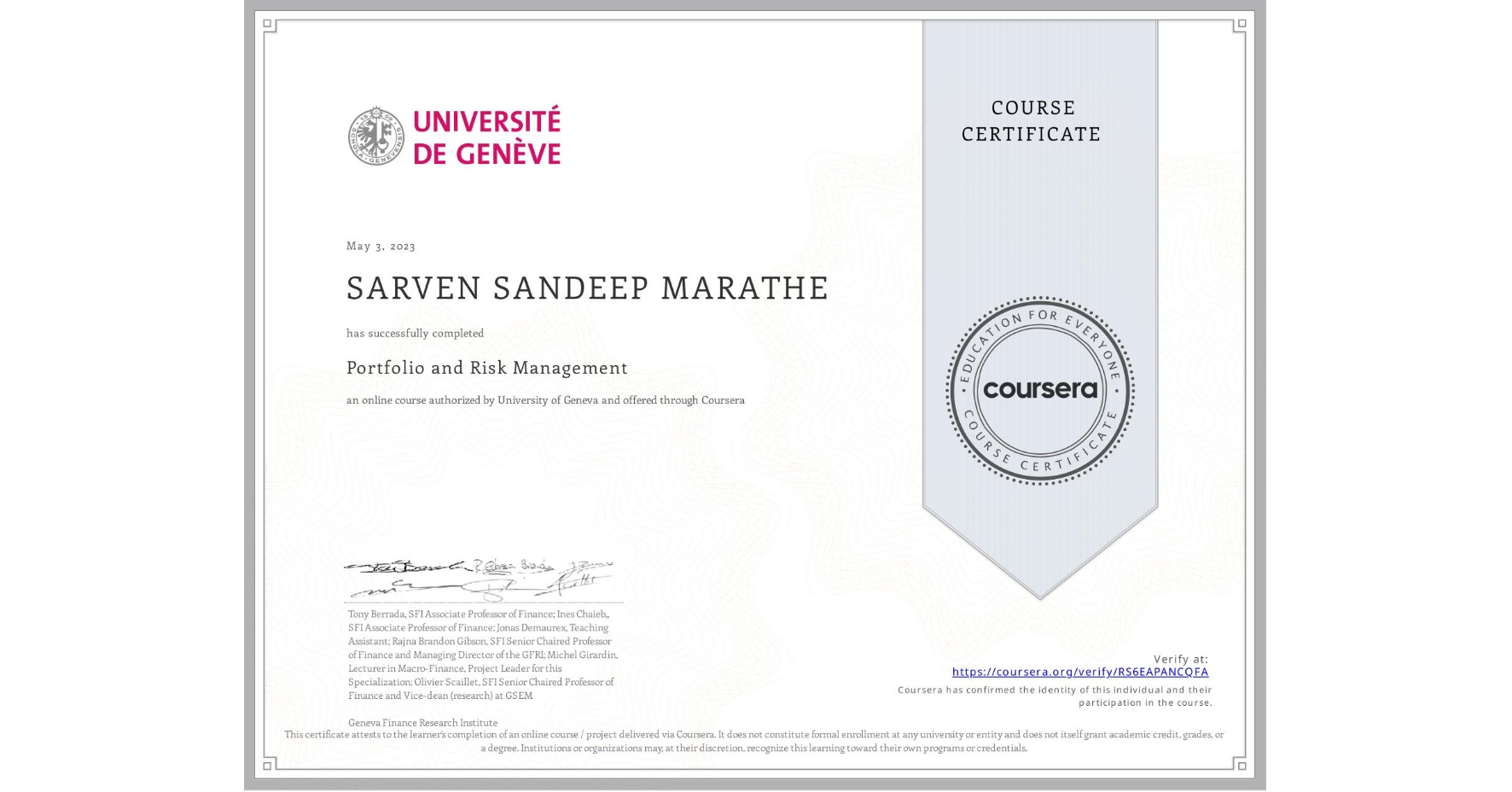 View certificate for SARVEN SANDEEP  MARATHE, Portfolio and Risk Management, an online non-credit course authorized by University of Geneva and offered through Coursera