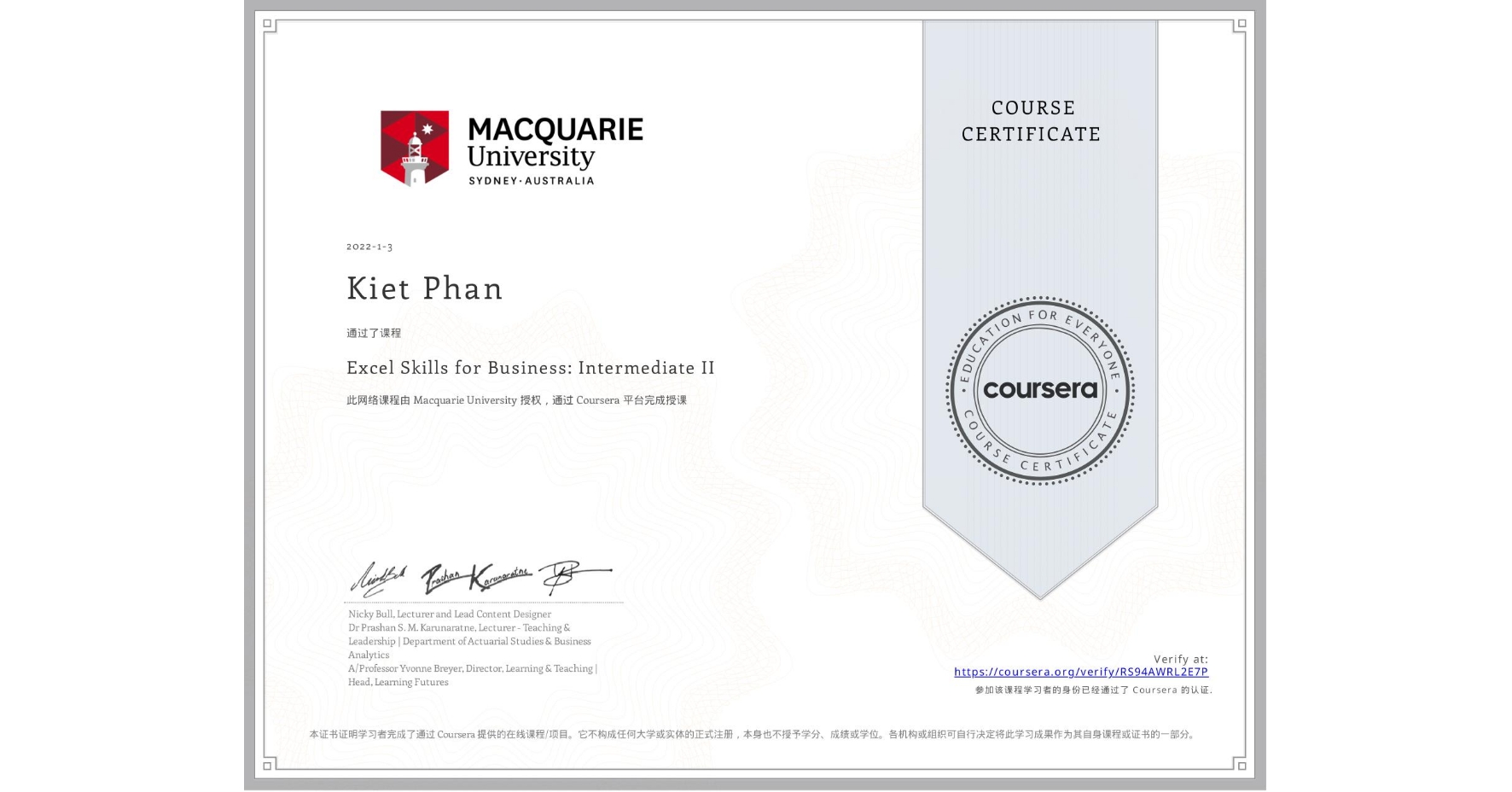 View certificate for Kiet Phan, Excel Skills for Business: Intermediate II, an online non-credit course authorized by Macquarie University and offered through Coursera