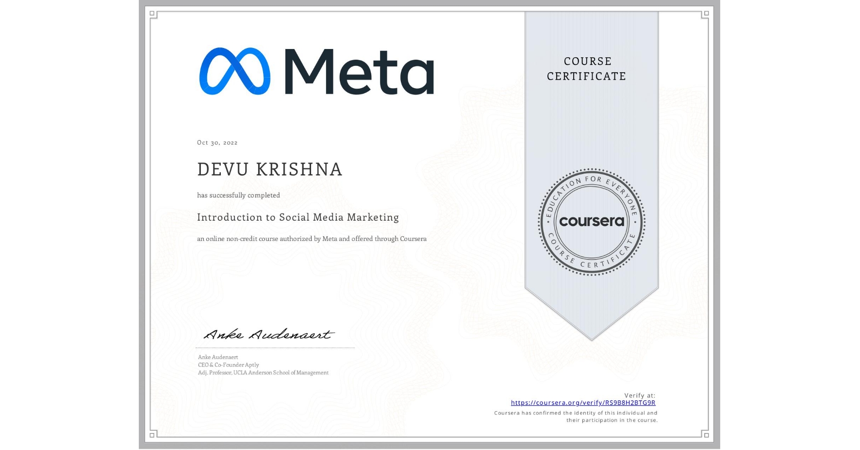 View certificate for DEVU KRISHNA, Introduction to Social Media Marketing, an online non-credit course authorized by Meta and offered through Coursera
