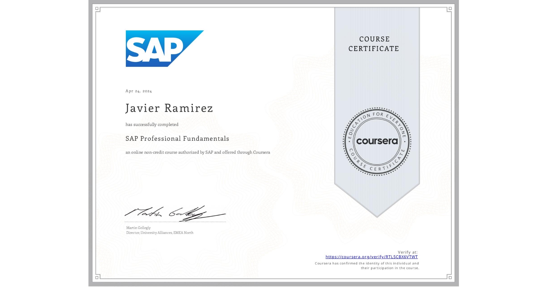 View certificate for Javier Ramirez, SAP Professional Fundamentals, an online non-credit course authorized by SAP and offered through Coursera