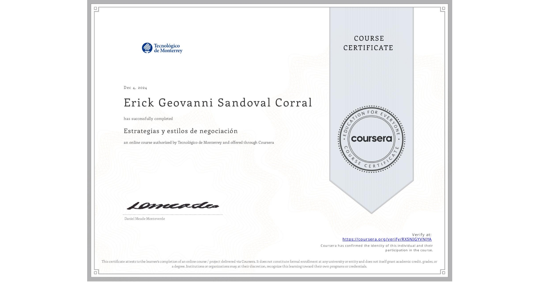View certificate for Erick Geovanni Sandoval Corral , Estrategias y estilos de negociación , an online non-credit course authorized by Tecnológico de Monterrey and offered through Coursera