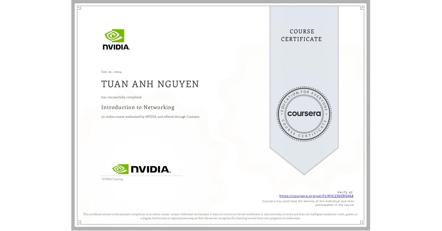 View certificate for TUAN ANH  NGUYEN, Introduction to Networking, an online non-credit course authorized by NVIDIA and offered through Coursera