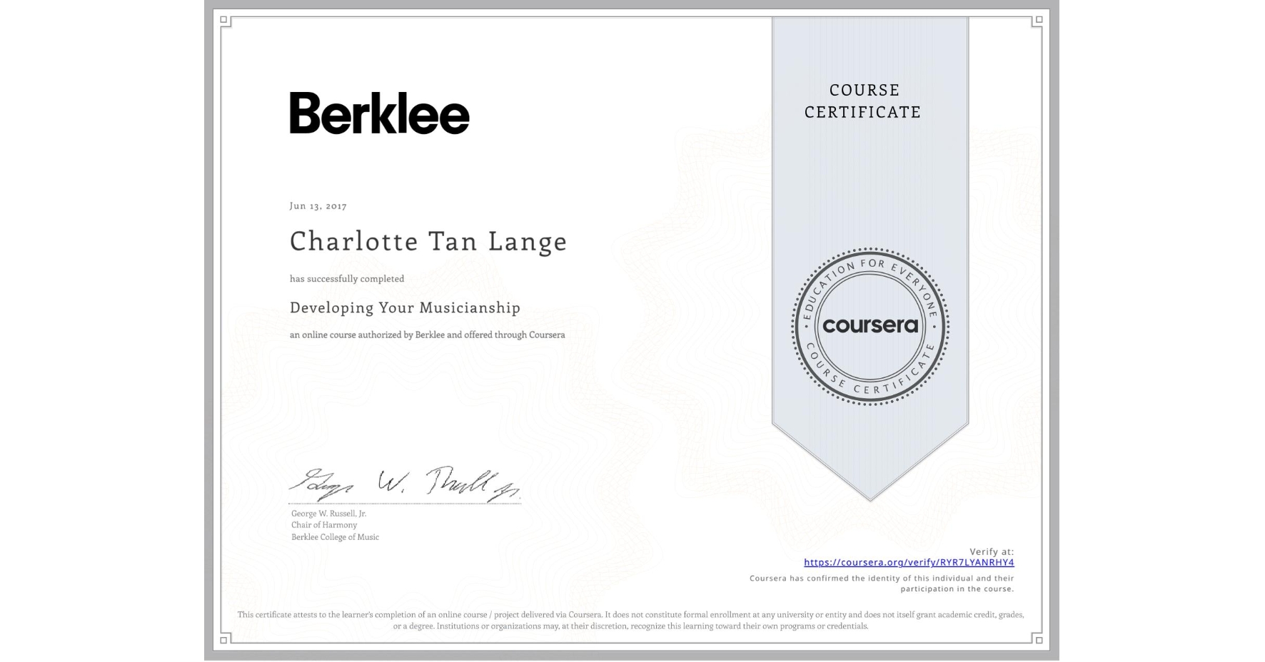 View certificate for Charlotte Tan  Lange, Developing Your Musicianship, an online non-credit course authorized by Berklee and offered through Coursera