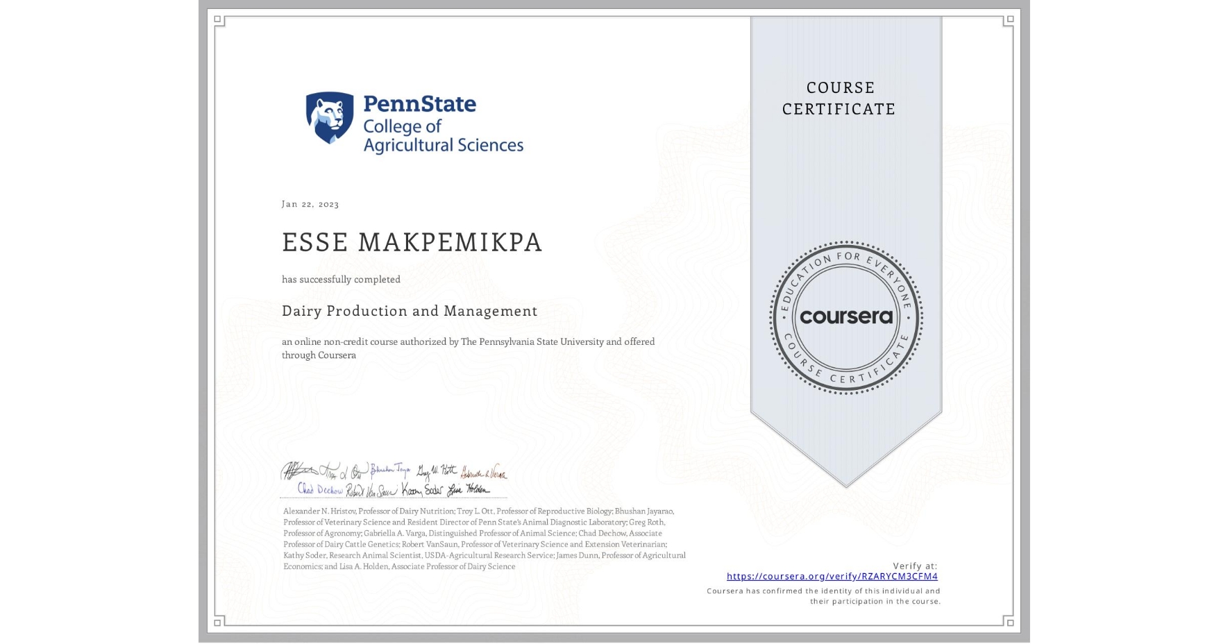 View certificate for ESSE MAKPEMIKPA, Dairy Production and Management, an online non-credit course authorized by The Pennsylvania State University and offered through Coursera