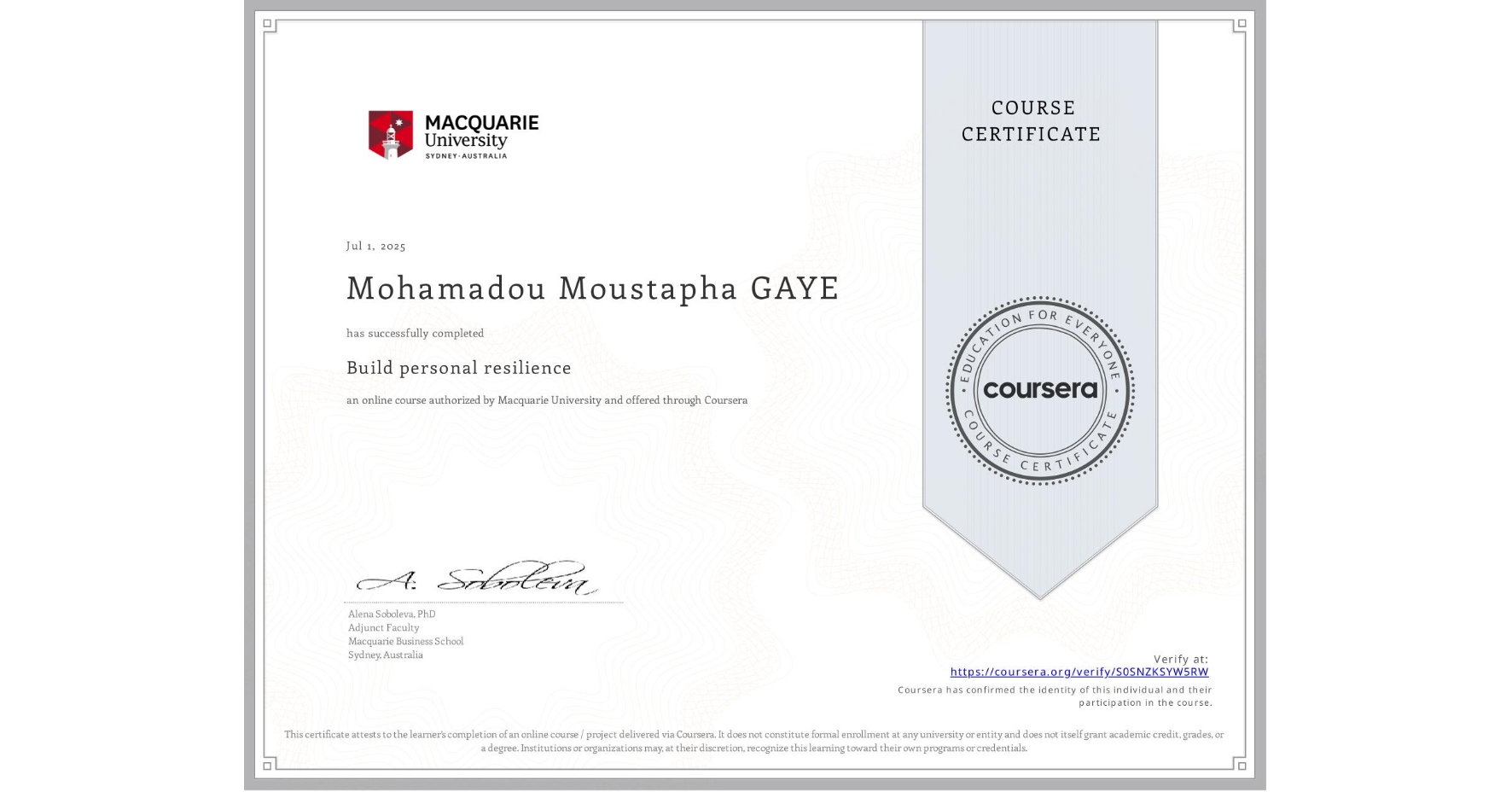View certificate for Mohamadou Moustapha  GAYE, Build personal resilience, an online non-credit course authorized by Macquarie University and offered through Coursera