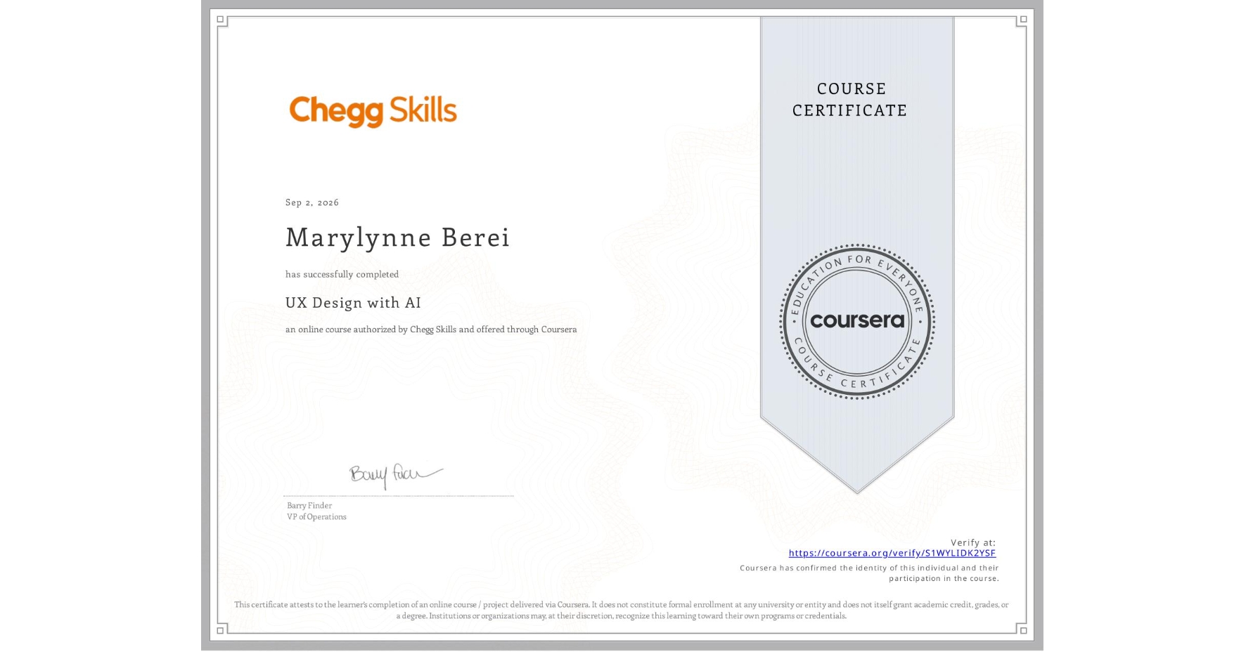 View certificate for Marylynne Berei, UX Design with AI , an online non-credit course authorized by Chegg Skills and offered through Coursera