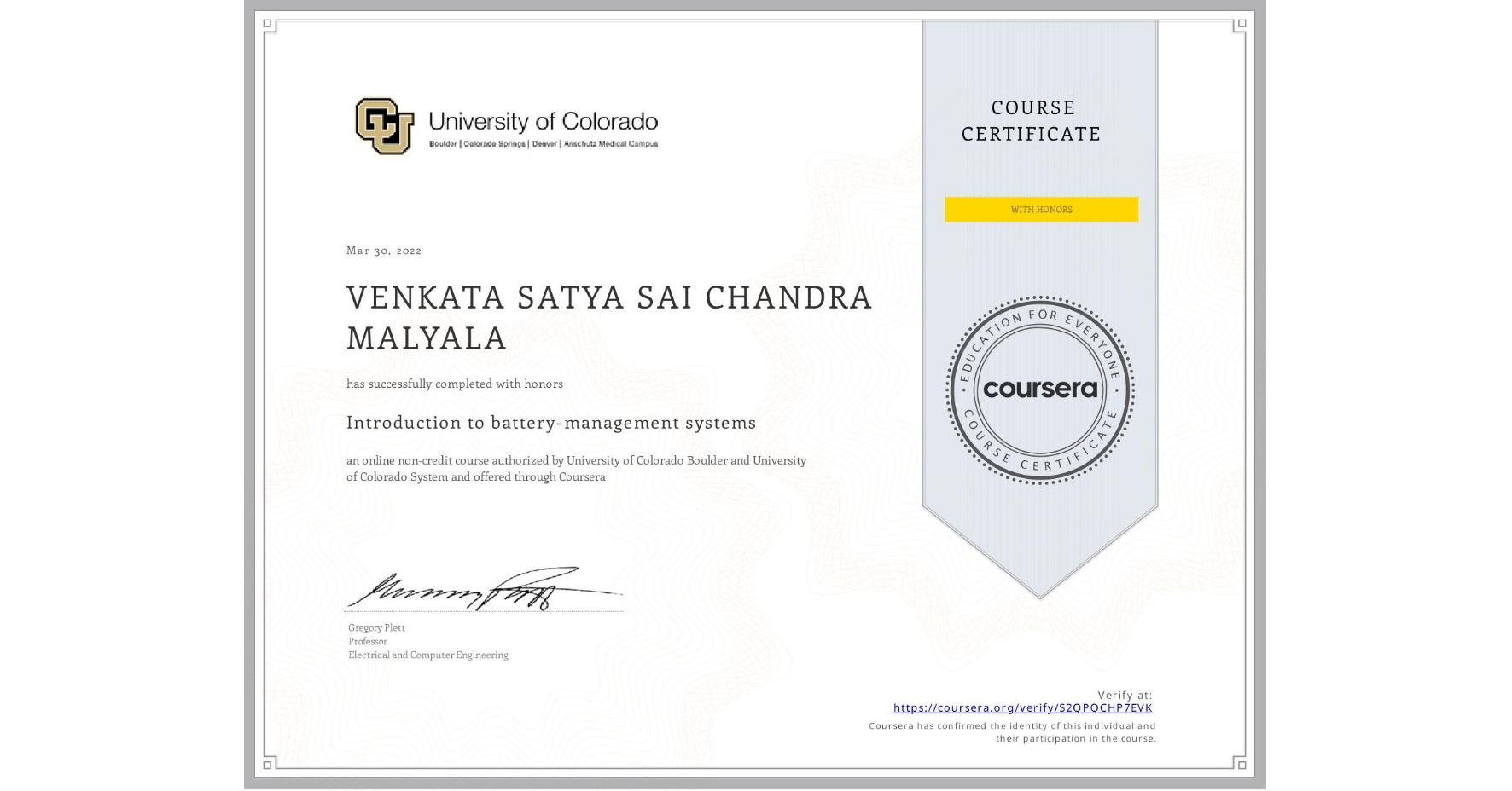 View certificate for VENKATA SATYA SAI CHANDRA  MALYALA, Introduction to battery-management systems, an online non-credit course authorized by University of Colorado Boulder & University of Colorado System and offered through Coursera